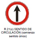 Sentido de circulación (comienzo sentido único)