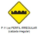 Perfil irregular (calzada irregular)