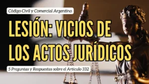 Lee más sobre el artículo Lesión como Vicio de los Actos Jurídicos