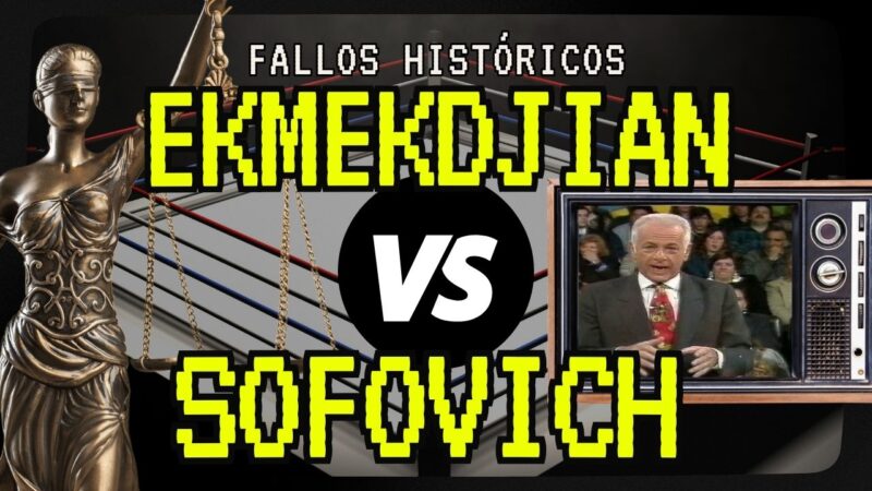 Fallo Ekmekdjian VS Sofovich